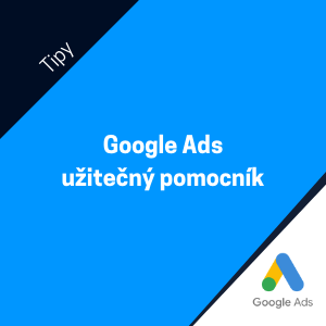 Neignorujte rozšíření reklam v Google Ads. Pomůžou vám