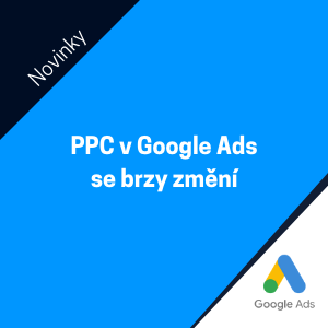 PPC v Google Ads se brzy změní. Přesná shoda se bude zobrazovat i na stejné slovní významy