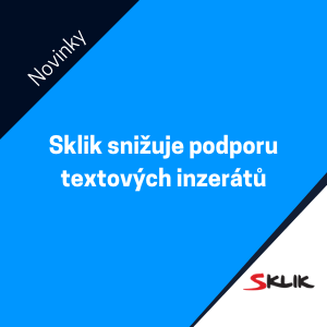 Sklik snižuje podporu textových inzerátů v obsahové síti a STA ve vyhledávání