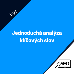 Jak udělat jednoduchou analýzu klíčových slov?