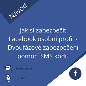 Dvoufázové ověření Facebook účtu Dvoufázové ověření Facebook účtu