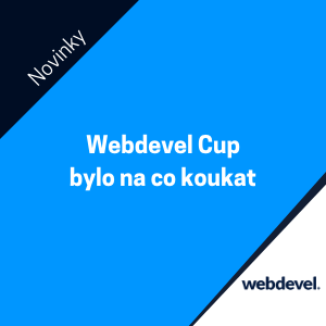 WEBDEVEL CUP je za námi. A bylo na co koukat