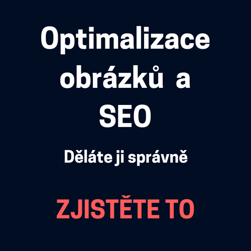 SEO pro obrázky? Jak funguje optimalizace obrázků pro vyhledávače? SEO pro obrázky? Jak funguje optimalizace obrázků pro vyhledávače?