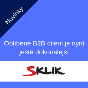Sklik – oblíbené B2B cílení je nyní ještě dokonalejší Sklik – oblíbené B2B cílení je nyní ještě dokonalejší