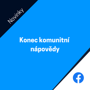 Facebook ukončuje komunitní nápovědu